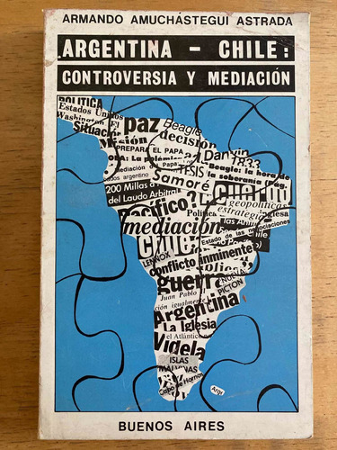 Argentina - Chile: Controversia Y Med - Amuchastegui Astrada