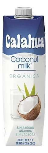 Alimento Bebida De Coco Calahua Coconut Milk Orgánica 1 L