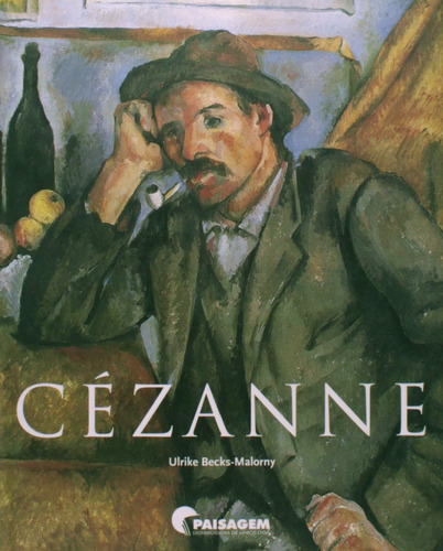 Cézanne, De Ulrike Becks-malorny. Editora Taschen, Capa Dura Em Português, 2007