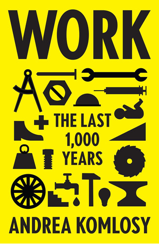 Libro:  Work: The Last 1,000 Years