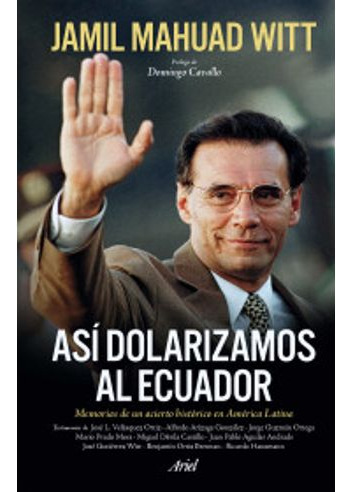 Libro Asi Dolarizamos Al Ecuador
