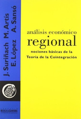 Análisis Econ. Regional. Nociones Básicas Teoría Cointegraci