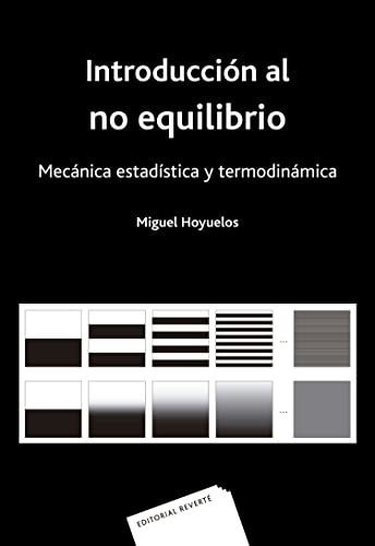 Libro Introduccion Al No Equilibrio De Miguel Hoyuelos