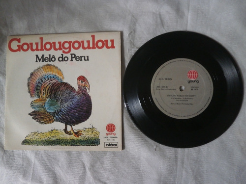 Lp Compacto Goulou Goulou 1978 Melô Do Peru, Seminovo Raro 