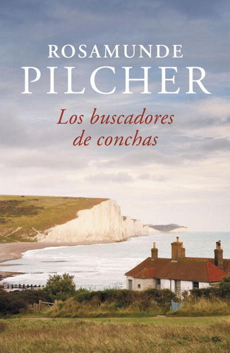 Buscadores De Conchas - Rosamunde Pilcher