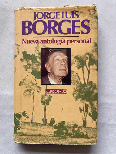 Jorge Luis Borges Nueva Antología Personal 1a Ed Pasta Dura