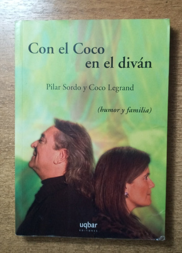 Con El Coco En El Diván / Pilar Sordo Y Coco Legrand