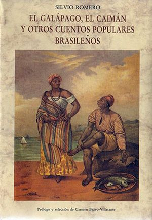 Libro El Galapago El Caiman Y Otros Populares Brasilenos Nvo