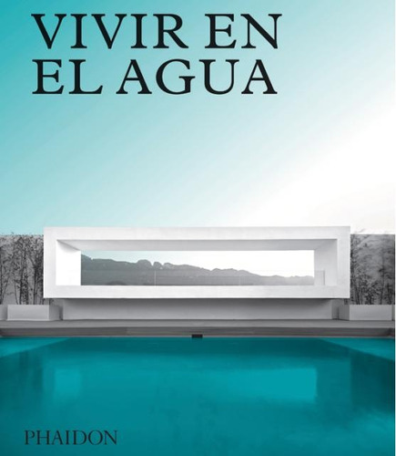 Vivir En El Agua (ed. Español) - Vv.aa