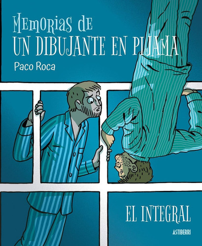 Libro: Memorias De Un Dibujante En Pijama. El Integral. Roca