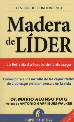 Libro Madera De Lider (edicion Revisada) La Felicidad A Trav