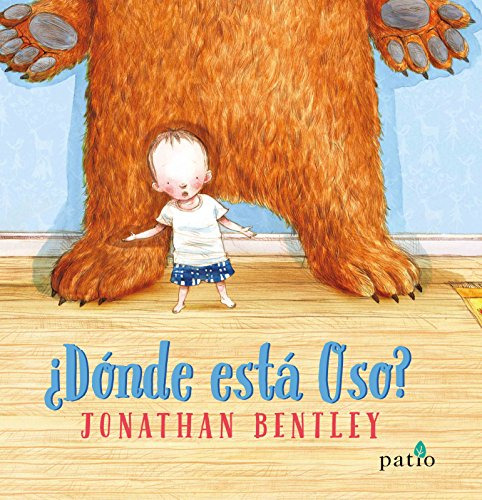 Libro Donde Esta Oso? De Jonathan Bentley  Patio Editorial