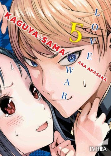 Kaguya-sama: Love Is War No. 5: Kaguya-sama: Love Is War No. 5, De Aka Akasaka. Serie Kaguya-sama: Love Is War, Vol. 5. Editorial Ivrea -comics-, Tapa Blanda, Edición 1 En Español, 2021