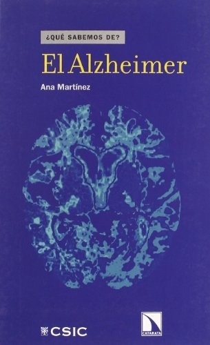 El Alzheimer, De Ana Martínez. Editorial Catarata, Tapa Blanda, Edición 1 En Español