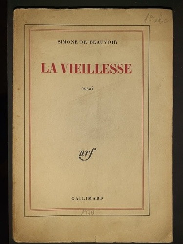 La Vieillesse - Simon De Beauvoir - Ed  Gallimard