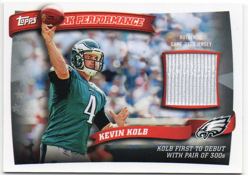 2010 Topps Peak Performance Relics Kevin Kolb Eagles