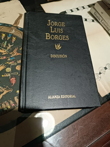 Jorge L. Borges - Discusión - Alianza