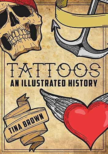 Tatuajes Una Historia Ilustrada