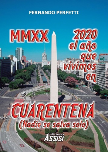 2020, El Año Que Vivimos En Cuarentena