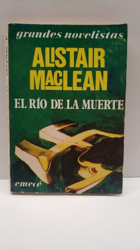 El Rio De La Muerte - Maclean - Emece Usado