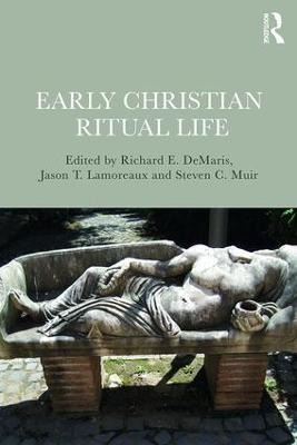 Libro Early Christian Ritual Life - Richard E. Demaris