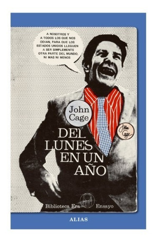 Del Lunes En Un Año, De John Cage. Editorial Alias, Tapa Blanda En Español