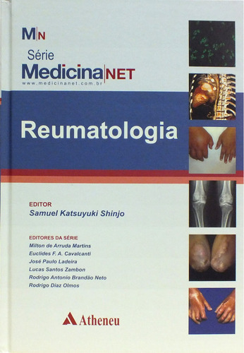 Reumatologia, de Shinjo, Samuel Katsuyuki. Editora Atheneu Ltda, capa mole em português, 2009