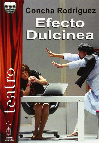 Efecto Dulcinea, De Rodriguez Fernández, Cha. Editorial Ediciones Irreverentes, Tapa Blanda En Español
