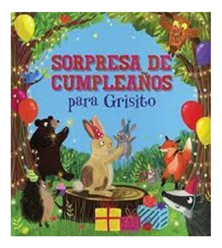 Libro Sorpresa De Cumpleaños Para Crisito.  Karl Newson