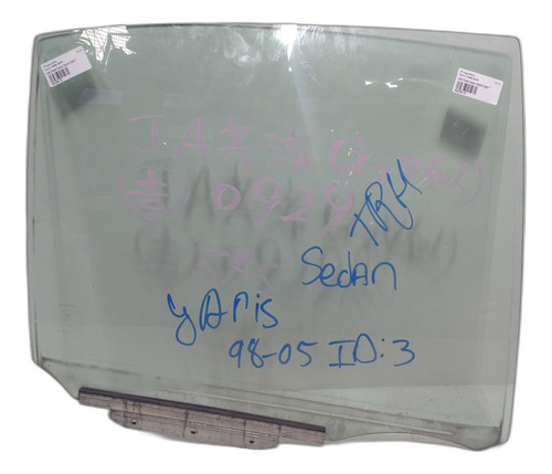 Vidrio Puerta Trasero Derecho Sedan Toyota Yaris 1998-2005