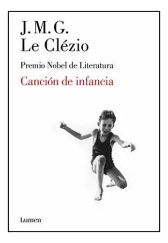 Canción De Infancia - J. M. G. Le Clézio