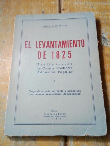 Antonio Freitas, El Levantamiento De 1825 Segunda Edición