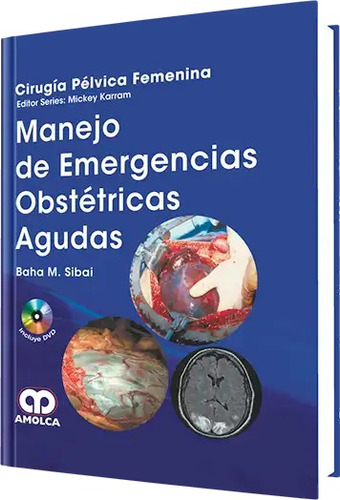 Manejo De Emergencias Obstétricas Agudas