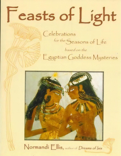 Feasts Of Light, De Normandi Ellis. Editorial Quest Books U S, Tapa Blanda En Inglés