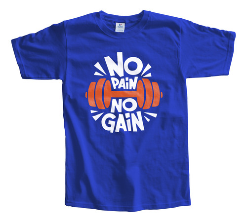 No Pain No Gain Playera Hombre Mujer Gym Cardio Ejercicio