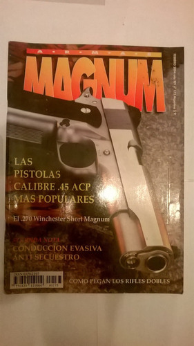 Revista Magnum 173 Pistolas Calibre 45 Acp