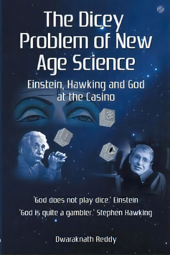 The Dicey Problem Of New Age Science, De Dwaraknath Reddy. Editorial Zen Publications, Tapa Blanda En Inglés