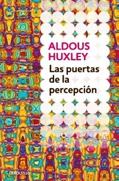 Las Puertas De La Percepcion - Aldous Huxley - Libro Nuevo