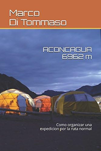 Libro Aconcagua 6962 M (marco Di Tommaso) En Español
