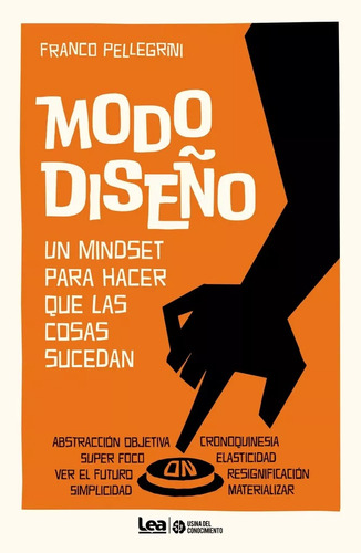  Libro Modo Diseño Mindset Para Hacer Que Las Cosas Sucedan