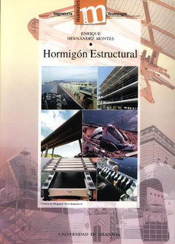 Hormigãâ³n Estructural, De Hernández Montes, E., Vol. 1. Editorial Editorial Universidad De Granada, Tapa Blanda En Español