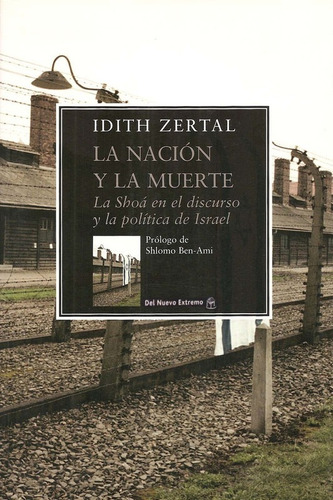 La Nación Y La Muerte - Zertal Idith