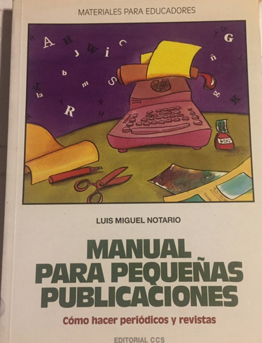 Libro Manual Para Pequeñas Publicaciones Como Hacer Periodic