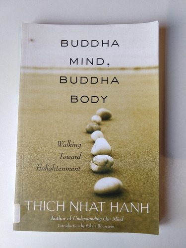 Buddha Mind, Buddha Body Thich Nhat Hanh