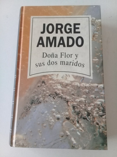 Doña Flor Y Sus Dos Maridos, Jorge Amado, Rba Editores