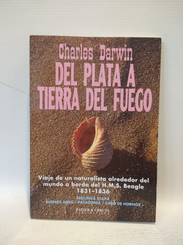 Del Plata A Tierra Del Fuego Charles Darwin Zagier & Urruty