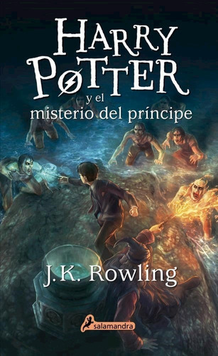 Imagen 1 de 3 de Harry Potter 6: El Misterio Del Príncipe - Tapa Blanda