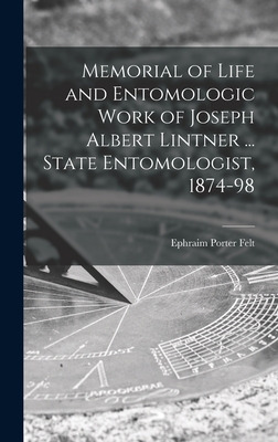 Libro Memorial Of Life And Entomologic Work Of Joseph Alb...