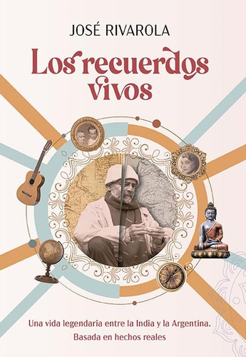 Los Recuerdos Vivos - Jose Rivarola