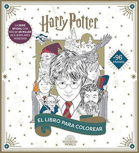 Harry Potter: El Libro Oficial Para Colorear (2ªed) (harry P